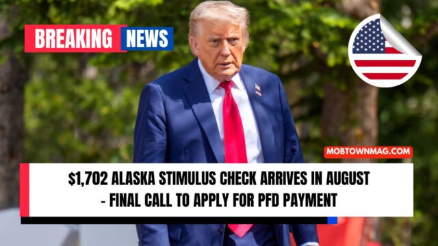 $1,702 Alaska Stimulus Check Arrives In August – Final Call To Apply For PFD Payment