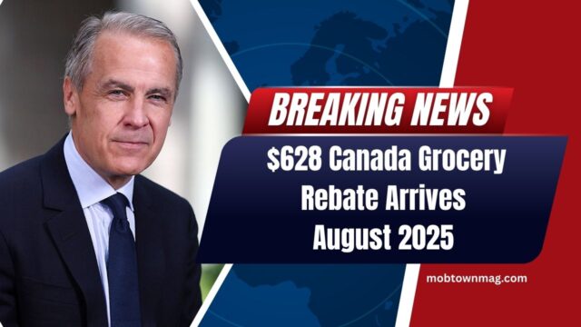 $628 Canada Grocery Rebate Arrives August 2025 – Who Qualifies & When You’ll Get Paid