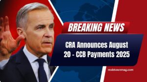 CRA Announces August 20 - CCB Payments 2025