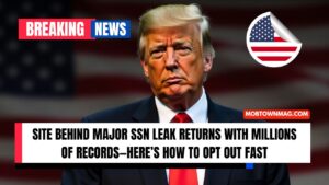 Site Behind Major SSN Leak Returns With Millions of Records—Here’s How To Opt Out Fast