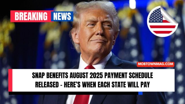 SNAP Benefits August 2025 Payment Schedule Released